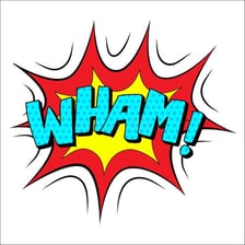 A comic-style impact marked by the sound “WHAM.”