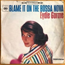 Artwork associated with the song “Blame It on the Bossa Nova.”
