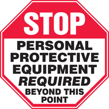 A sign indicates that safety equipment must be worn.