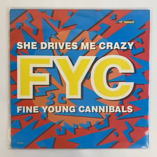 Artwork associated with Fine Young Cannibals' song “She Drives Me Crazy”