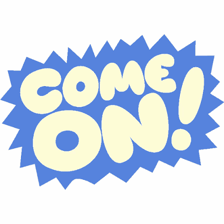 A speech bubble displaying the phrase “Come on.”
