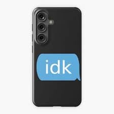 A phone displaying a text-message abbreviation for “I don't know.”
