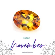 A faceted topaz gemstone representing November’s birthstone.