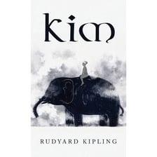 A book cover for Rudyard Kipling’s novel Kim