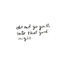 A page or artwork associated with Dylan Thomas’s famous poem