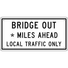 A road warning sign reading Bridge Out Ahead