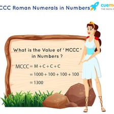 An educational chart showing MCCC as the Roman numeral for 1,300.