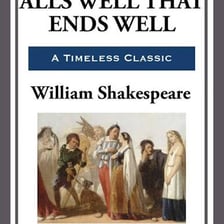 A theatrical poster or stage production of Shakespeare’s All’s Well That Ends Well