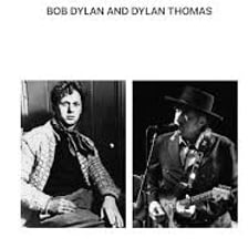Portraits of singer Bob Dylan and poet Dylan Thomas.