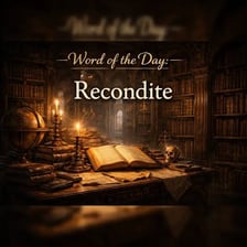 The phrase ON DIT highlighted within the word RECONDITE.