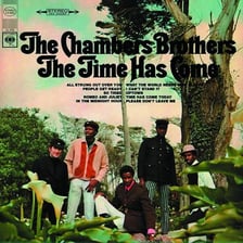 Album artwork associated with the Chambers Brothers song “Time Has Come Today.”
