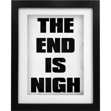 An ominous sign conveying that the end is near