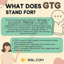 A smartphone messaging screen displaying the abbreviation GTG.