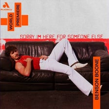 Promotional imagery associated with Benson Boone’s song “Sorry I’m Here for Someone Else.”