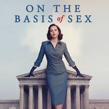 A poster for the 2018 biographical film On the Basis of Sex.