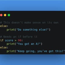 A computer screen displaying a Python if-else statement.