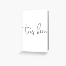 The French phrase “très bien” written in clear lettering.