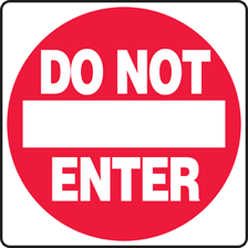 A warning sign telling people not to enter.
