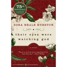 A book cover for Zora Neale Hurston’s Their Eyes Were Watching God