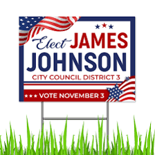 A campaign yard sign supporting a candidate for election
