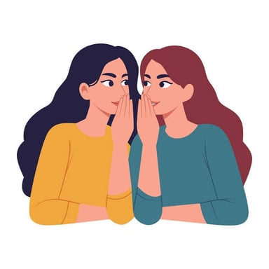 Two people whispering together, suggesting an intriguing rumor.
