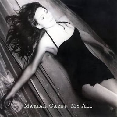 Artwork for Mariah Carey’s song “My All”