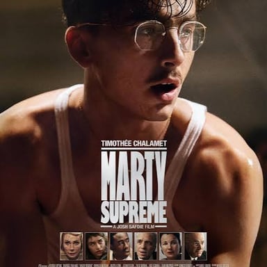 Promotional image for the 2025 film Marty Supreme, starring Timothée Chalamet.
