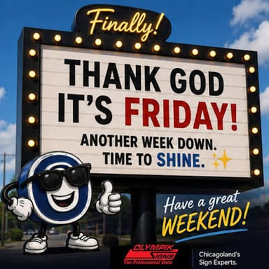 A sign displaying the phrase Thank God It's Friday