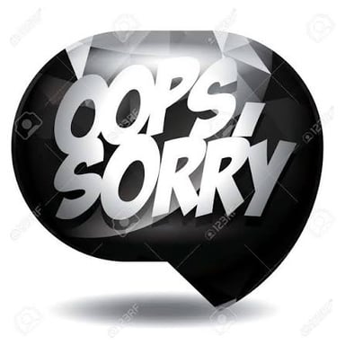 A speech bubble says “Oops, sorry!” as someone acknowledges a minor mistake.
