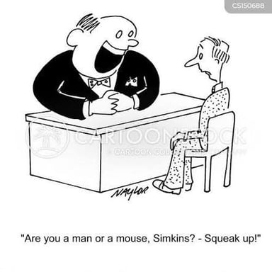 The phrase “man or a mouse?” presented as a rhetorical challenge.