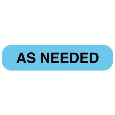 A prescription label marked for use as needed.