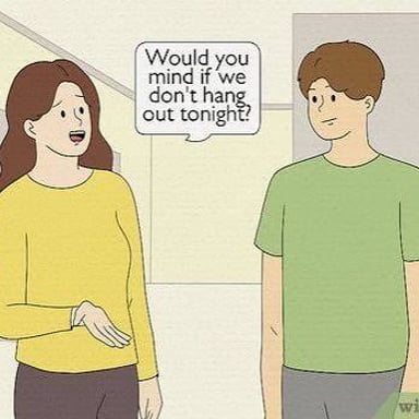 One person asking another for a little personal space.