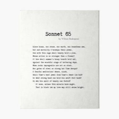 A printed page showing the opening lines of Shakespeare’s Sonnet 65.