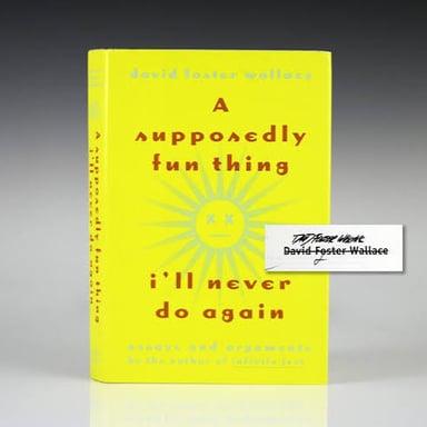 Cover of David Foster Wallace’s essay collection A Supposedly Fun Thing I'll Never Do Again.