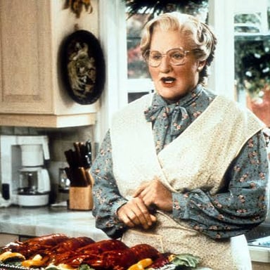 Robin Williams in the film *Mrs. Doubtfire*.