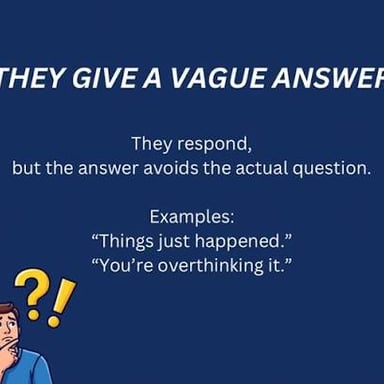 A person responding vaguely rather than giving a direct answer.