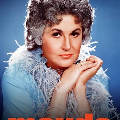 Bea Arthur portraying Maude in the television sitcom Maude.