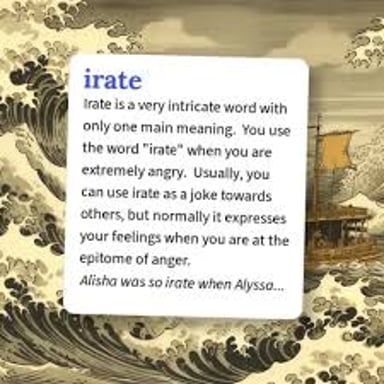The word “irate” presented with its meaning, very angry.