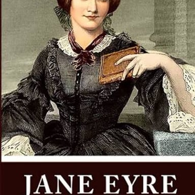A cover of Charlotte Brontë’s novel Jane Eyre.