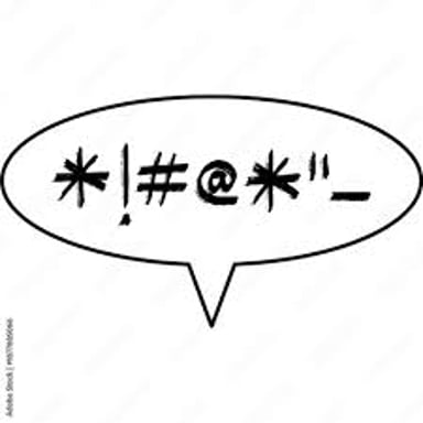 A speech bubble representing censored swear words.